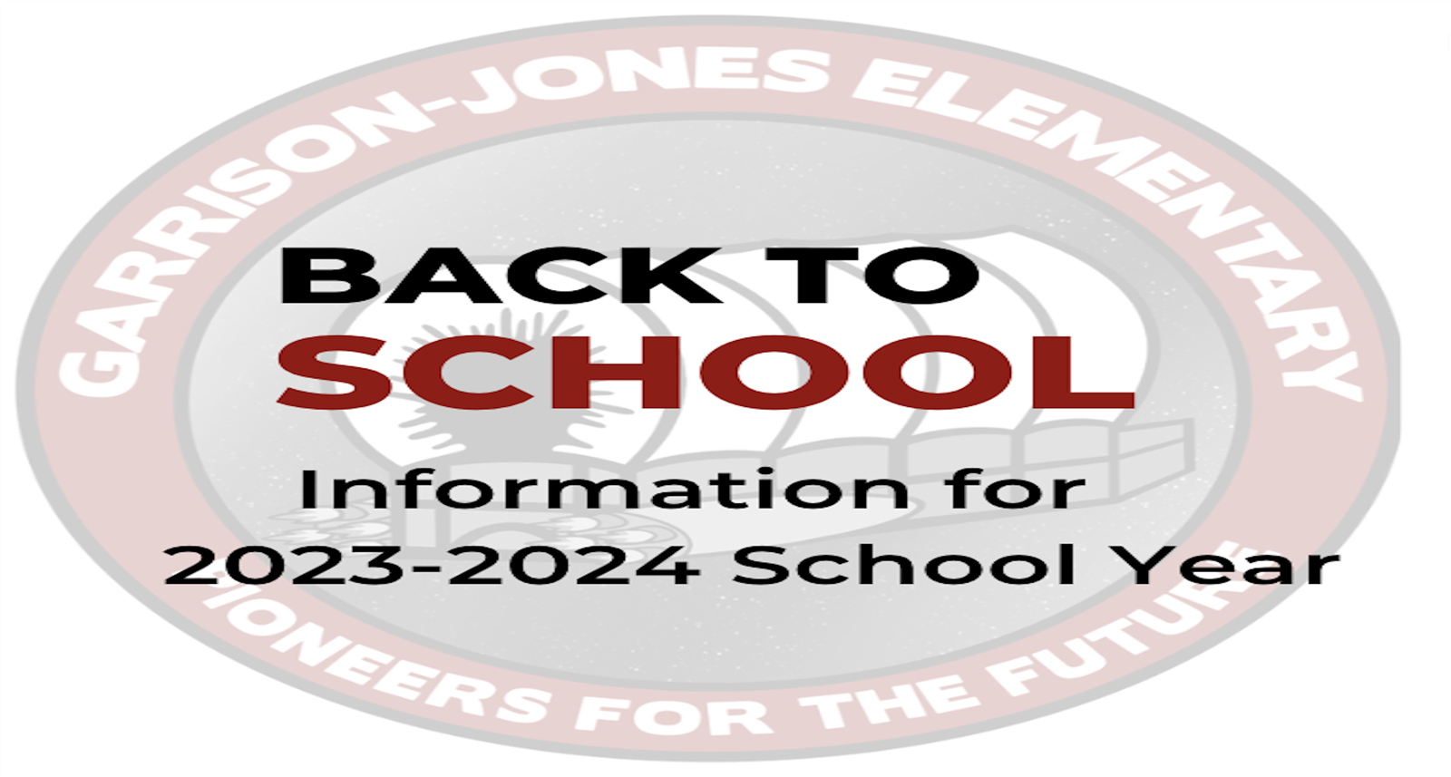  Back to School 2023-2024 Info